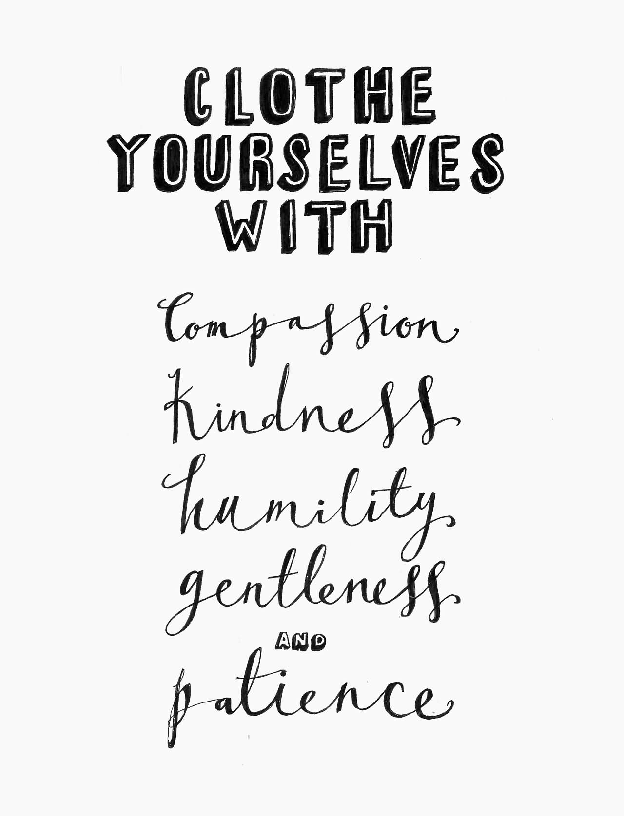 246439-clothe-yourselves-with-compassion-kindness-humility-gentleness-and-patience.jpg